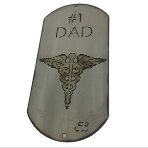 Medic Military Dog Tag #1 Dad Steel Crazy Iron Art